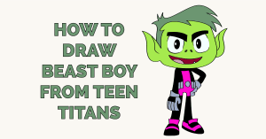 Cách vẽ Beast Boy từ Teen Titans Hình ảnh nổi bật