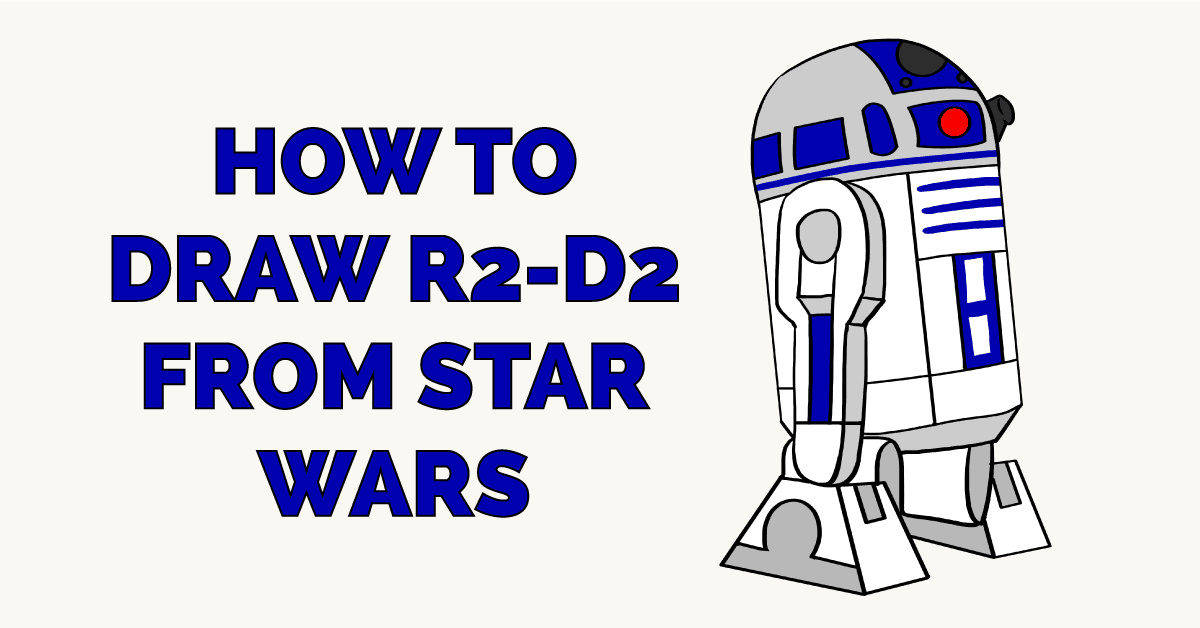 Cách vẽ R2-D2 từ Chiến tranh giữa các vì sao