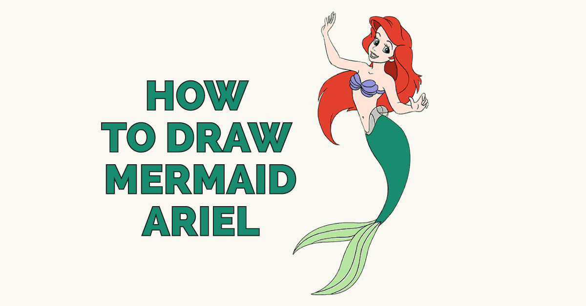 Cách vẽ nàng tiên cá Ariel mới nhất 2022 - Vẽ.vn