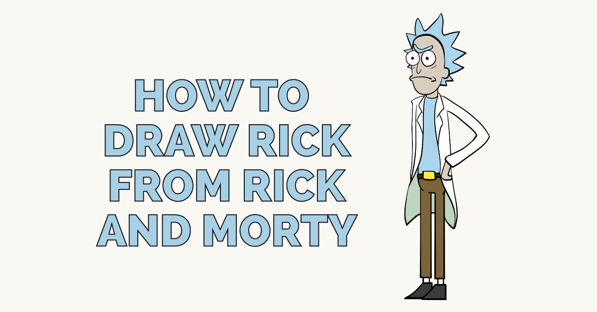 Cách vẽ Rick trong Rick và Morty